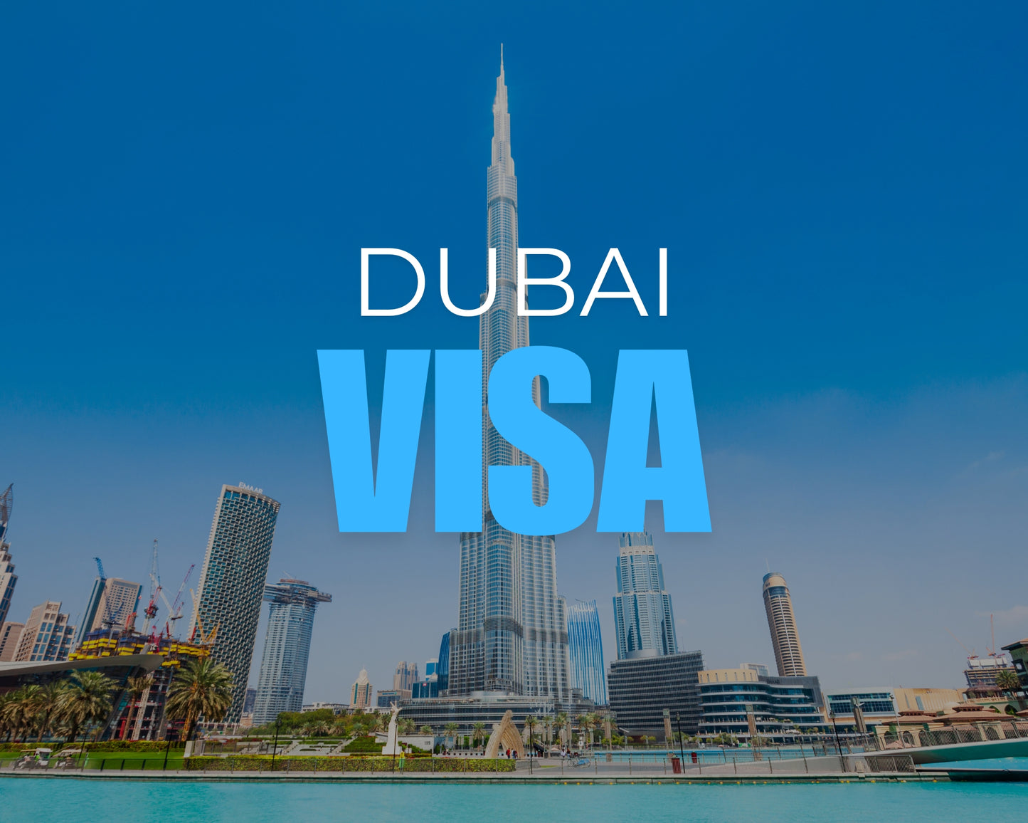 Dubai Visa